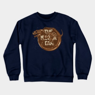 The Mesozoic Era Crewneck Sweatshirt